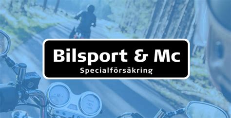 bilsport mc försäkring.